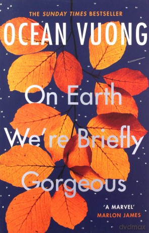 On Earth We're Briefly Gorgeus - Ocean Vuong [KSIĄŻKA]