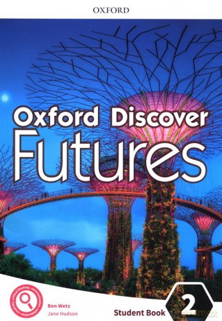Oxford Discover Futures 2 Student Book - Ben Wetz, Jane Hudson [KSIĄŻKA]