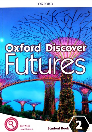 Oxford Discover Futures 2 Student Book - Ben Wetz, Jane Hudson [KSIĄŻKA]