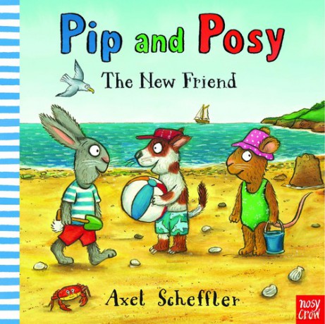 Pip and Posy: The New Friend - Axel Scheffler [KSIĄŻKA]