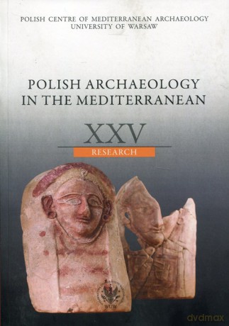 Polish Archaeology in the Mediterranean XXV Research [KSIĄŻKA]