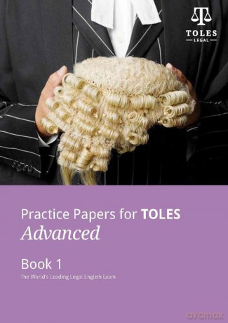Practice Papers for Toles Advanced Book 1 [KSIĄŻKA]