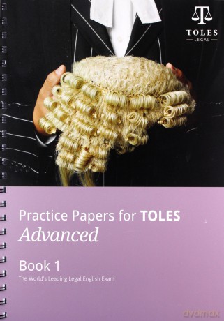 Practice Papers for Toles Advanced Book 1 [KSIĄŻKA]