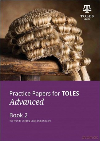 Practice Papers for Toles Advanced Book 2 [KSIĄŻKA]
