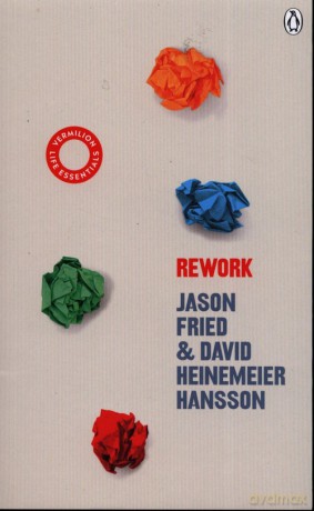 ReWork - Jason Fried, David Heinemeier Hansson [KSIĄŻKA]