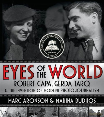 Robert Capa Gerda Taro Eyes of the World - Marc Aronson, Marina Budhos [KSIĄŻKA]