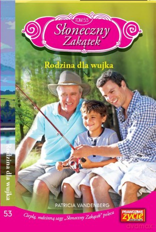 Słoneczny zakątek (Tom 53) Rodzina dla wujka - Patricia Vandenberg [KSIĄŻKA]