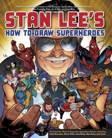 Stan Lee's How to Draw Superheroes [KSIĄŻKA]