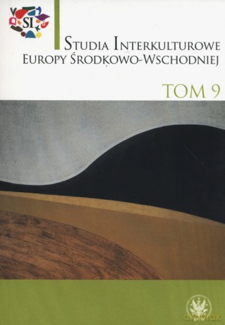 Studia Interkulturowe Europy Środkowo-Wschodniej (Tom 9) [KSIĄŻKA]