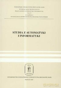 Studia z automatyki i informatyki (Tom 32) [KSIĄŻKA]