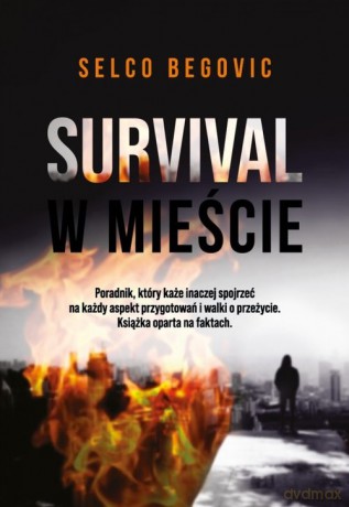 Survival w mieście - Selco Begovic [KSIĄŻKA]