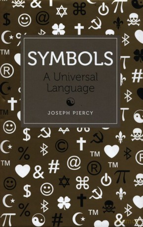 Symbols A Universal Language - Joseph Piercy [KSIĄŻKA]