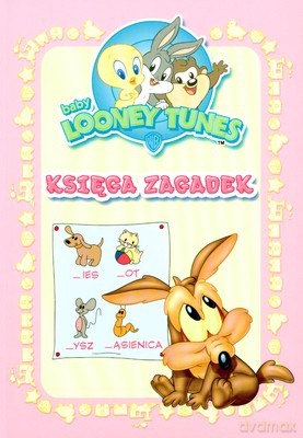 Baby Looney Tunes Księga Zagadek (broszurowa) [KSIĄŻKA]