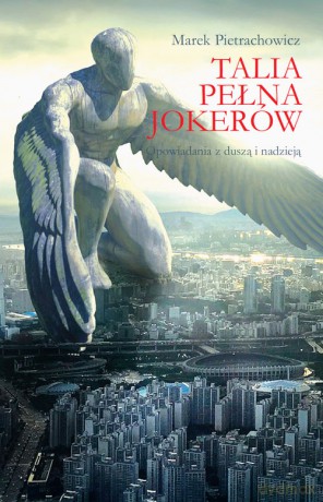 Talia pełna jokerów - Marek Pietrachowicz [KSIĄŻKA]