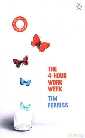 The 4-Hour Work Week - Timothy Ferriss [KSIĄŻKA]