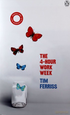 The 4-Hour Work Week - Timothy Ferriss [KSIĄŻKA]