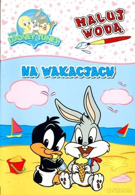 Baby Looney Tunes Na Wakacjach Maluj Wodą [KSIĄŻKA]