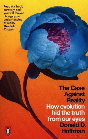 The Case Against Reality - Donald D. Hoffman [KSIĄŻKA]