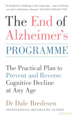 The End of Alzheimer's Programme - Dale Bredesen [KSIĄŻKA]