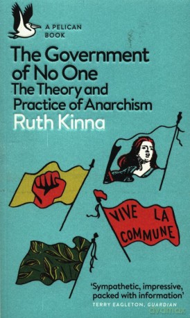The Government of No One - Ruth Kinna [KSIĄŻKA]