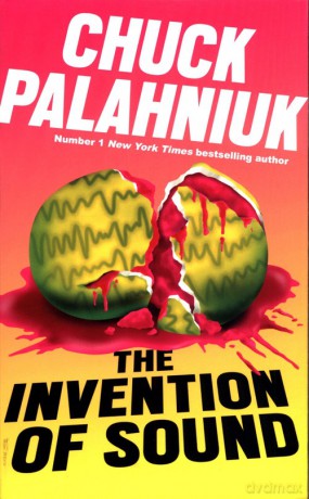 The Invention of Sound - Chuck Palahniuk [KSIĄŻKA]