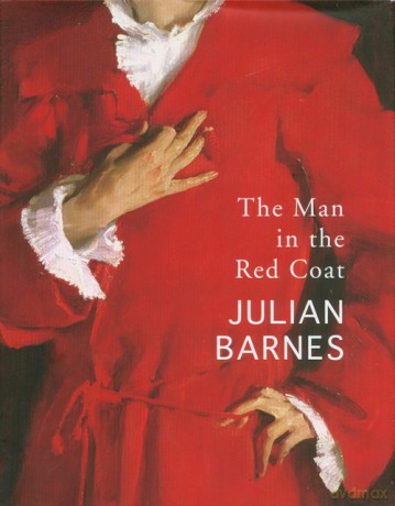 The Man in the Red Coat - Julian Barnes [KSIĄŻKA]