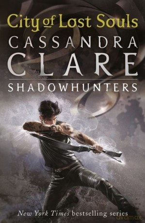 The Mortal Instruments 5 City of Lost Souls - Cassandra Clare [KSIĄŻKA]