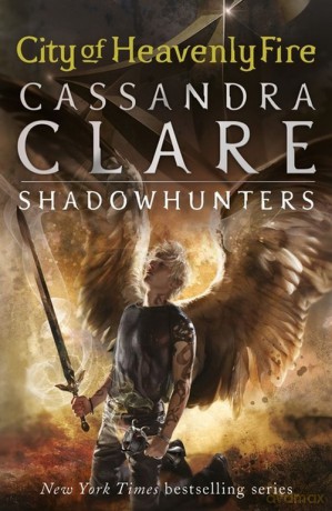 The Mortal Instruments 6 City of Heavenly Fire - Cassandra Clare [KSIĄŻKA]