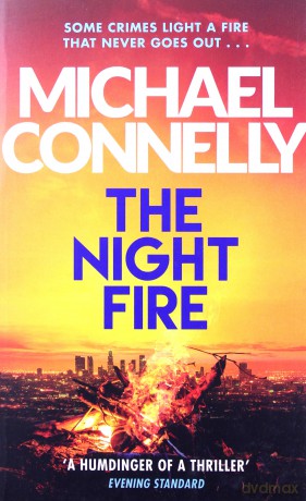 The Night Fire - Michael Connelly [KSIĄŻKA]