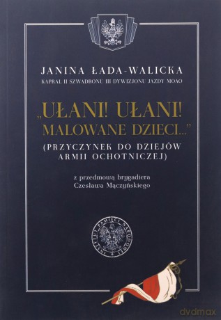 Ułani ułani malowane dzieci - Janina Łada-Walicka [KSIĄŻKA]