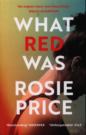 What Red Was - Rosie Price [KSIĄŻKA]