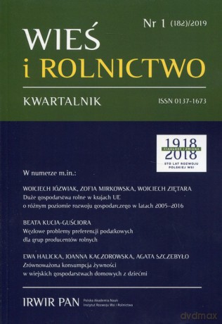 Wieś i rolnictwo 2019/1 (182) [KSIĄŻKA]