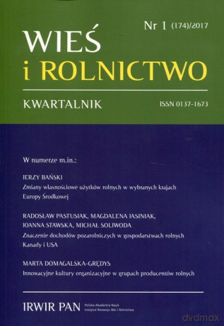 Wieś i Rolnictwo nr 1 (174) 2017 [KSIĄŻKA]