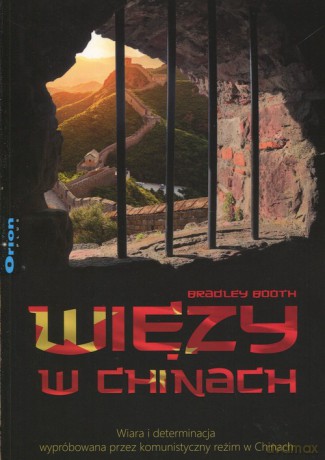 Więzy w Chinach - Bradley Booth [KSIĄŻKA]