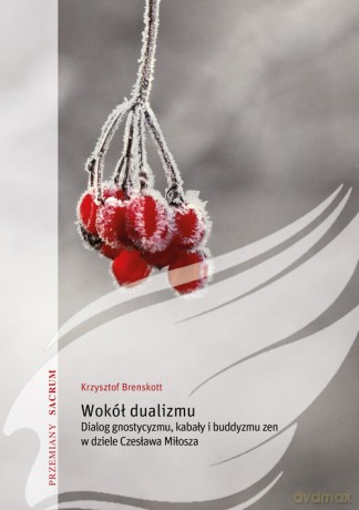 Wokół dualizmu - Krzysztof Brenskott [KSIĄŻKA]