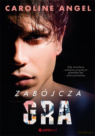 Zabójcza gra - Angel Caroline [KSIĄŻKA]