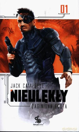 Zaginiona Flota (Tom 1) Nieulękły - Jack Campbell [KSIĄŻKA]