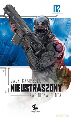 Zaginiona flota 2 Nieustraszony - Jack Campbell [KSIĄŻKA]