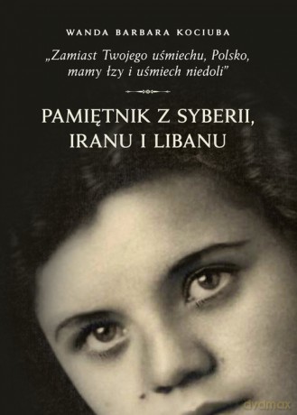 Zamiast Twojego uśmiechu Polsko, mamy łzy i uśmiech niedoli - Wojciech Kujawa [KSIĄŻKA]