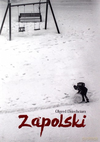 Zapolski - Olgerd Dziechciarz [KSIĄŻKA]