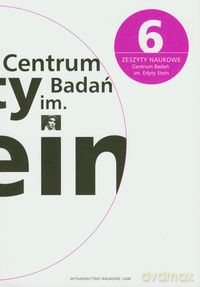 Zeszyty naukowe Centrum Badań im. Edyty Stein 6/2010 - Piotr Jakubowski, Rafał Koschany [KSIĄŻKA]