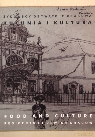 Żydowscy obywatele Krakowa (Tom 3) Kuchnia i kultura [KSIĄŻKA]