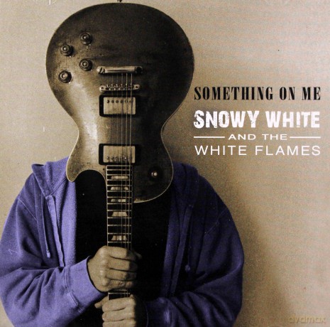 Snowy White: Something On Me [CD]
