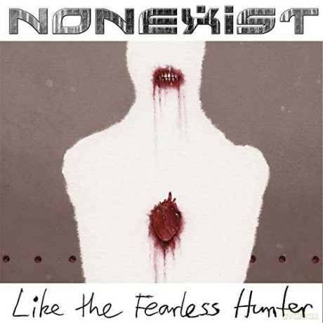 Nonexist: Like The Fearless Hunter [Winyl]
