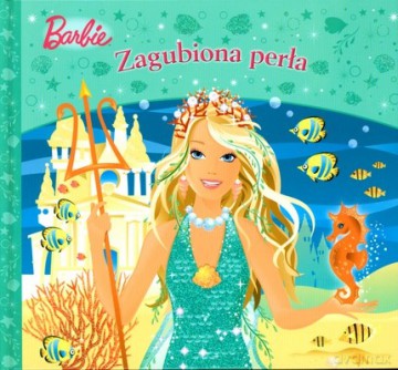 Barbie Zagubiona Perła (twarda) [KSIĄŻKA]