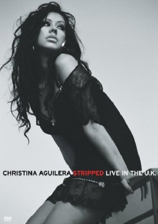 Christina Aguilera: Stripped Live in the UK [DVD]
