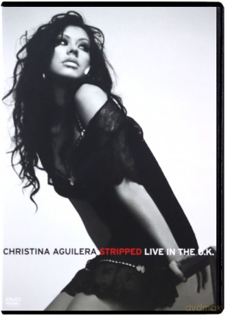 Christina Aguilera: Stripped Live in the UK [DVD]