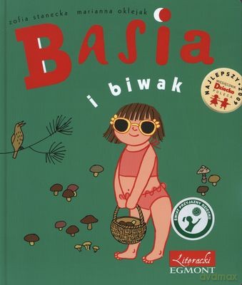 Basia i Biwak (twarda) - Zofia Stanecka, Marianna Oklejak [KSIĄŻKA]