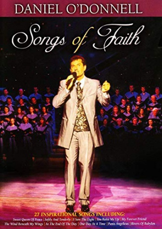 Daniel O'Donnell: Songs Of Faith [DVD]