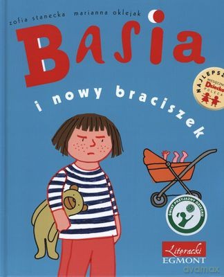 Basia i Nowy Braciszek (twarda) - Zofia Stanecka, Marianna Oklejak [KSIĄŻKA]